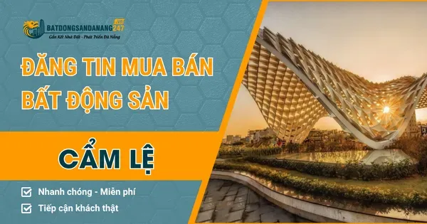 Khu Nào Ở Cẩm Lệ Có Giá Mềm Dễ Mua?