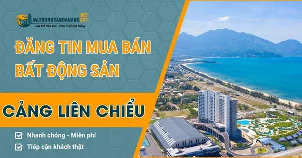 Khu vực nào gần cảng Liên Chiểu đáng mua nhất?