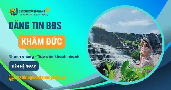 Khu Vực Được Quan Tâm Tại Khâm Đức