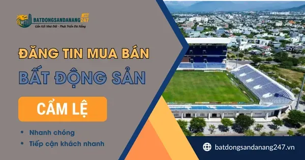 Nhà Đất Cẩm Lệ Phù Hợp Đầu Tư Hay Ở Thực?