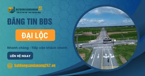 Những Tuyến Đường Quan Trọng Tại Đại Lộc