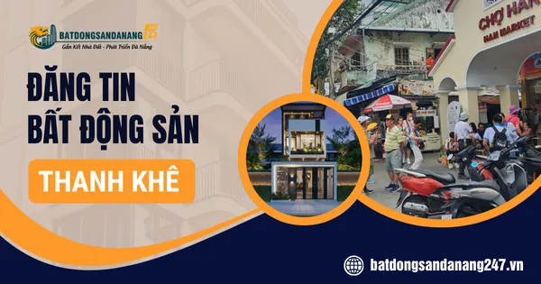 Thanh Khê Đà Nẵng Đang Thay Đổi Ra Sao?