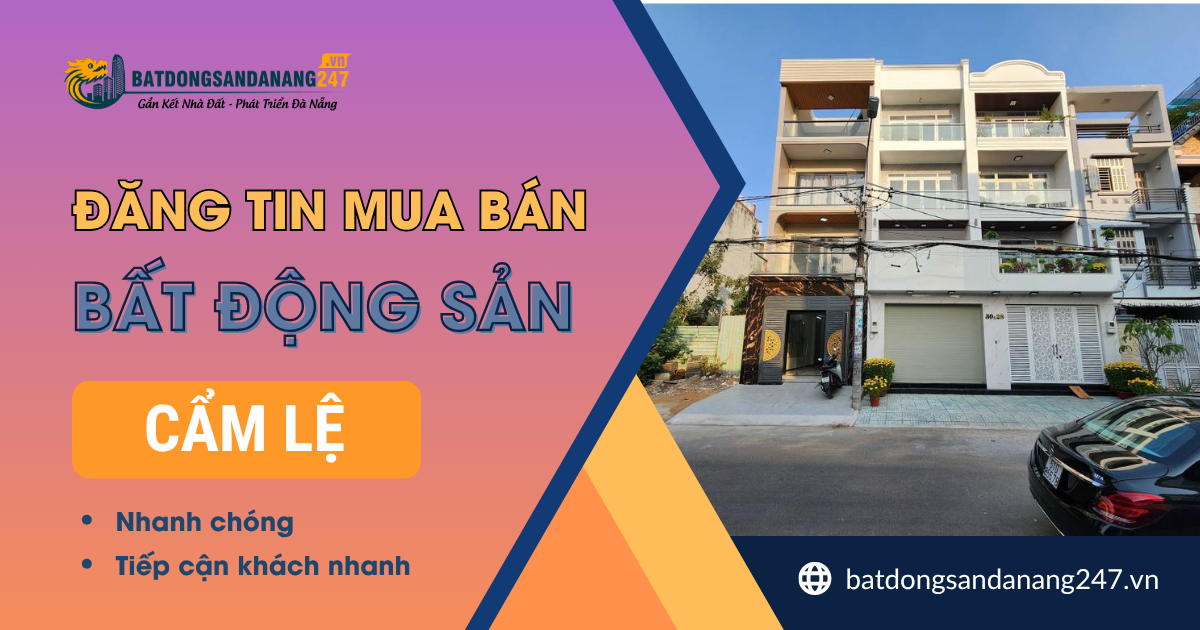 Có Nên Đầu Tư Nhà Đất Cẩm Lệ ?