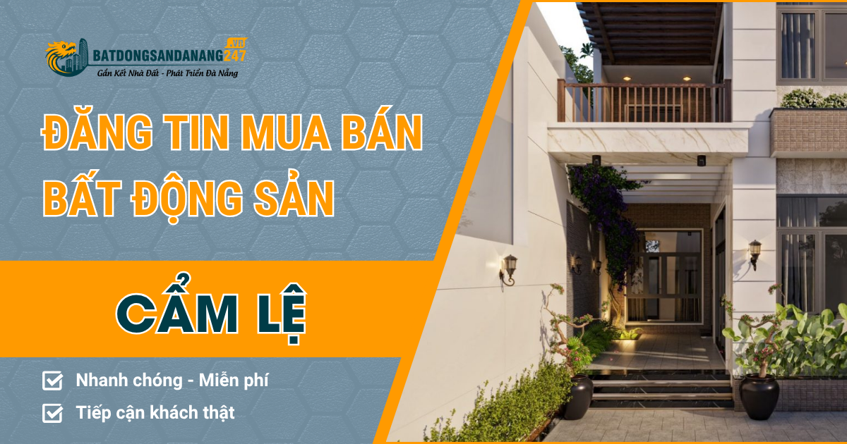 Có Nên Đầu Tư Nhà Đất Cẩm Lệ ?