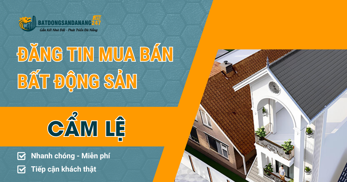 Khu Vực Nào Ở Cẩm Lệ Đáng Đầu Tư?