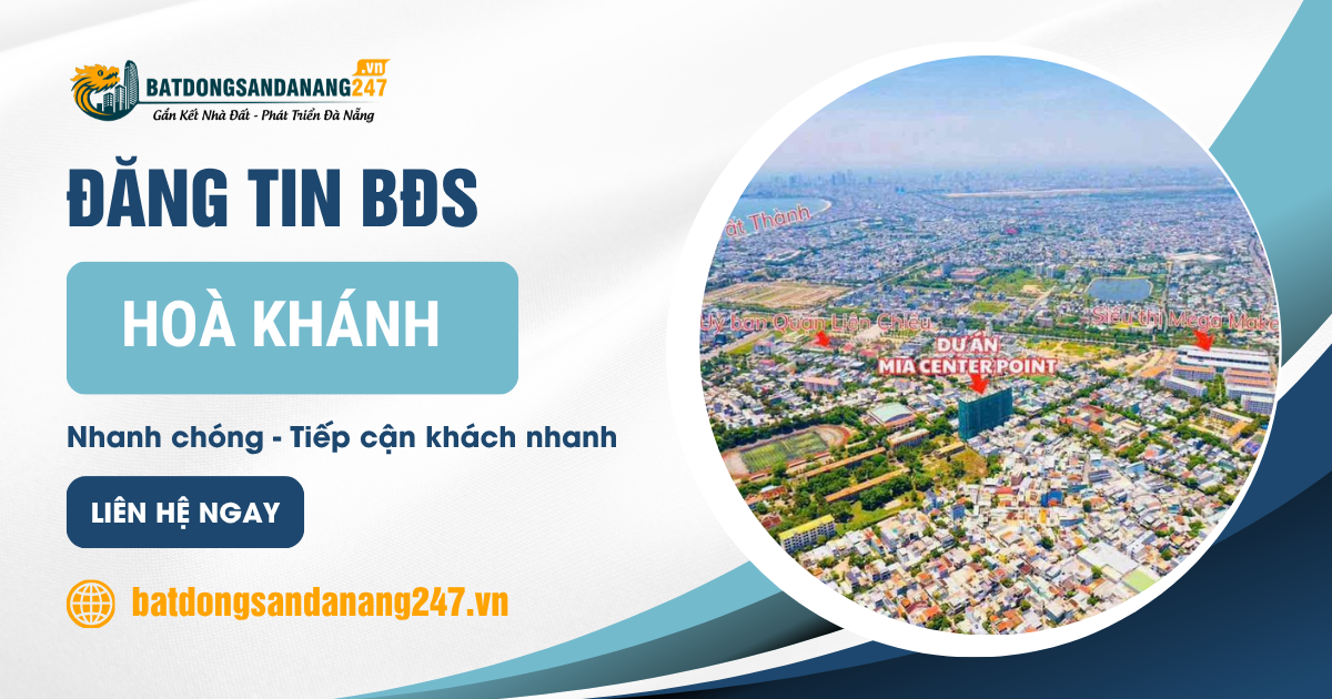 Xu Hướng Đầu Tư Nhà Đất Hòa Khánh Đà Nẵng