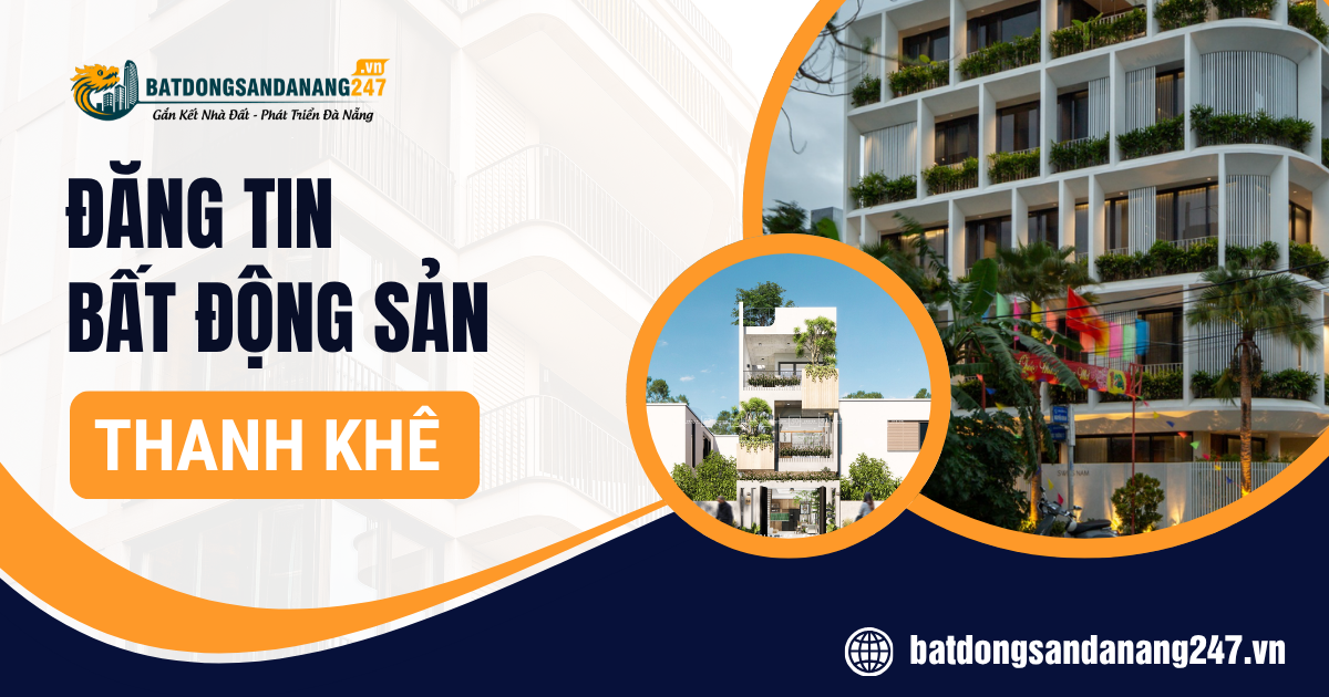 Đầu Tư Bất Động Sản Thanh Khê