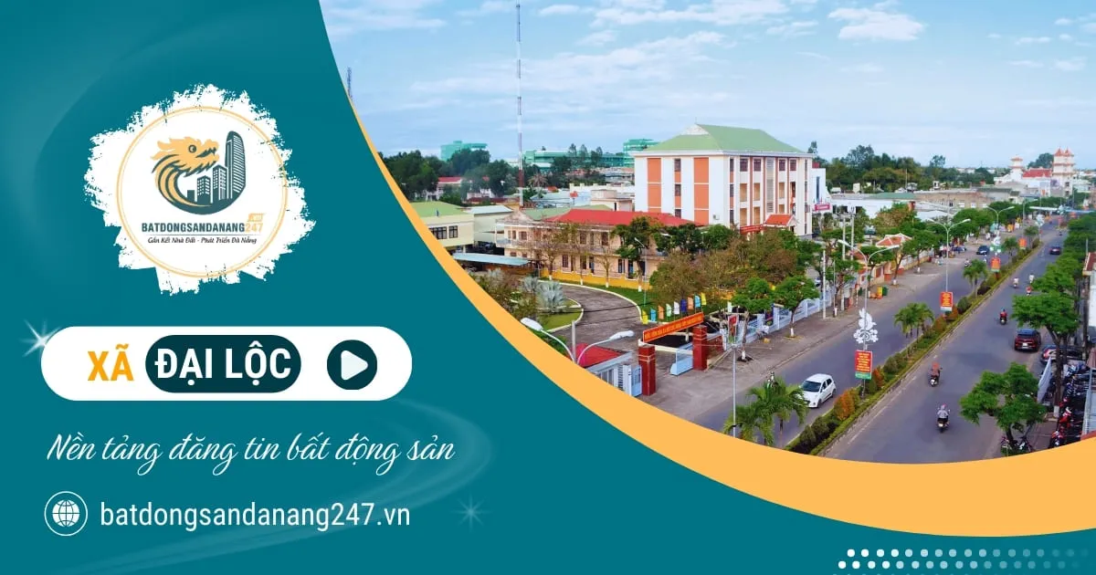 Bất Động Sản Xã Đại Lộc Đà Nẵng