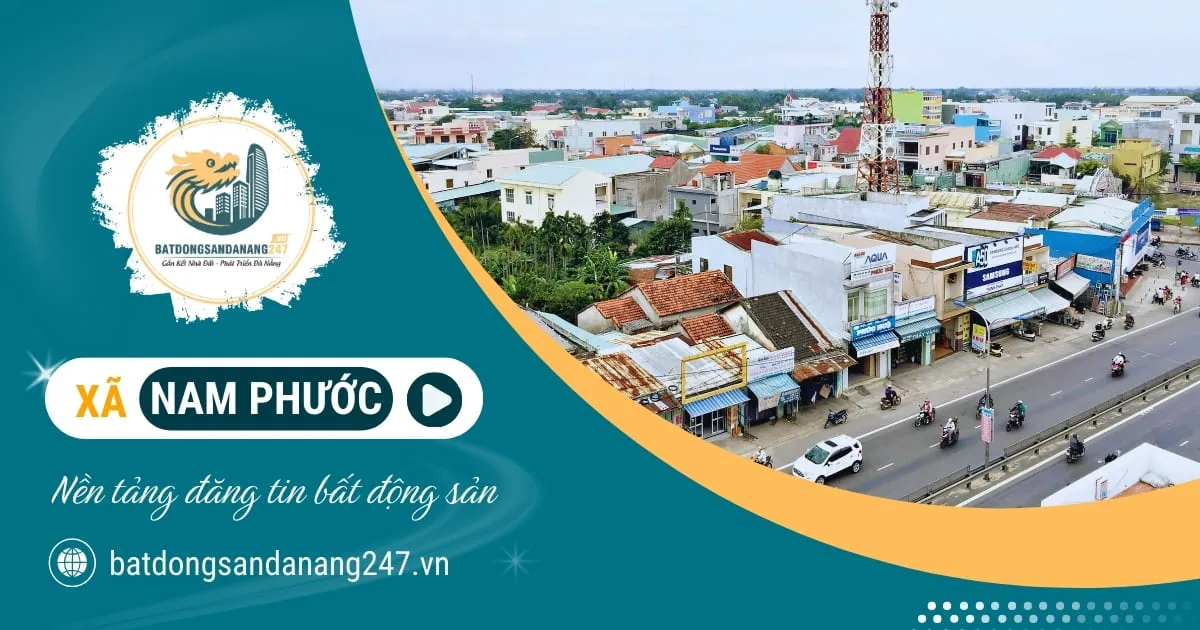Giá nhà đất Xã Nam Phước Đà Nẵng
