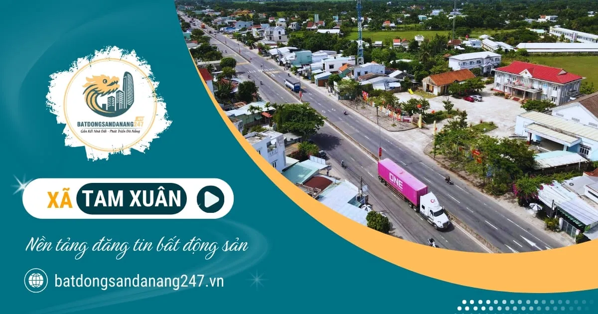 Bất Động Sản Xã Tam Xuân Đà Nẵng