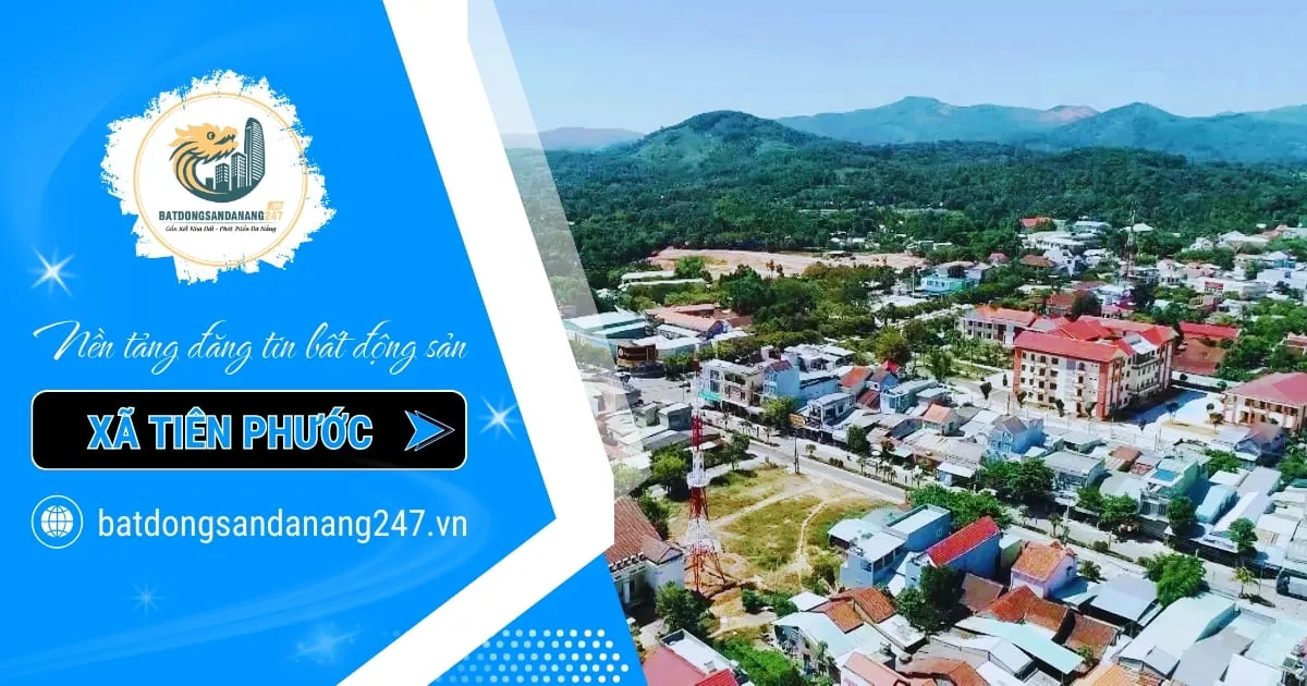 Bất Động Sản Xã Tiên Phước Đà Nẵng